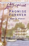 Promise Forever (Mills & Boon Love Inspired) - Marta Perry - 9781472021380