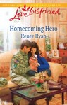 Homecoming Hero (Mills & Boon Love Inspired) - Renee Ryan - 9781472022226
