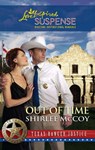 Out of Time (Texas Ranger Justice, Book 6) (Mills & Boon Love Inspired) - Shirlee McCoy - 9781472023681
