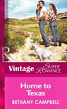 Home To Texas (Crystal Creek, Book 19) (Mills & Boon Vintage Superromance) - Bethany Campbell - 9781472024831