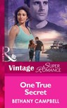 One True Secret (Mills & Boon Vintage Superromance) - Bethany Campbell - 9781472025371