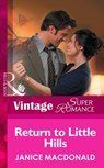 Return To Little Hills (Mills & Boon Vintage Superromance) - Janice Macdonald - 9781472025494