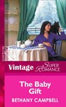 The Baby Gift (9 Months Later, Book 31) (Mills & Boon Vintage Superromance) - Bethany Campbell - 9781472025708