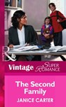 The Second Family (You, Me & the Kids, Book 3) (Mills & Boon Vintage Superromance) - Janice Carter - 9781472026217