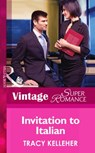 Invitation to Italian (Make Me a Match, Book 3) (Mills & Boon Vintage Superromance) - Tracy Kelleher - 9781472027313