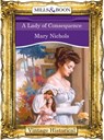 A Lady of Consequence (Regency, Book 39) (Mills & Boon Historical) - Mary Nichols - 9781472039736