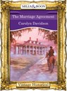The Marriage Agreement (Mills & Boon Historical) - Carolyn Davidson - 9781472040732