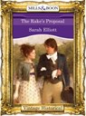 The Rake's Proposal (Mills & Boon Historical) - Sarah Elliott - 9781472040831