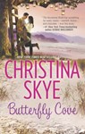 Butterfly Cove - Christina Skye - 9781472041425