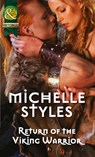 Return Of The Viking Warrior - Michelle Styles - 9781472043849