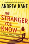 The Stranger You Know - Andrea Kane - 9781472044600