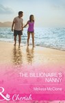 The Billionaire's Nanny (Mills & Boon Cherish) - Melissa McClone - 9781472048394