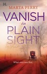 Vanish in Plain Sight (Brotherhood of the Raven, Book 2) - Marta Perry - 9781472053763