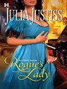 Rogue's Lady - Julia Justiss - 9781472053886