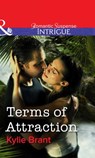 Terms Of Attraction (Mills & Boon Intrigue) - Kylie Brant - 9781472057723