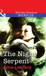 The Night Serpent (Mills & Boon Intrigue) - Anna Leonard - 9781472060631