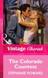 The Colorado Countess (Mills & Boon Vintage Cherish) - Stephanie Howard - 9781472067395