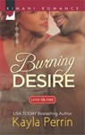 Burning Desire (Love on Fire, Book 1) - Kayla Perrin - 9781472071811