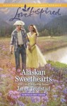 Alaskan Sweethearts (North to Dry Creek, Book 1) (Mills & Boon Love Inspired) - Janet Tronstad - 9781472072634