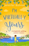 I'm Virtually Yours - Jennifer Bohnet - 9781472074263