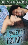 My Sweetest Escape - Chelsea M. Cameron - 9781472074515