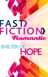 Shelter of Hope (Fast Fiction) - Margaret Daley - 9781472075017