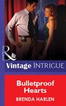 Bulletproof Hearts (Mills & Boon Vintage Intrigue) - Brenda Harlen - 9781472076441