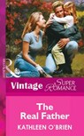 The Real Father (Mills & Boon Vintage Superromance) - Kathleen O'Brien - 9781472079039