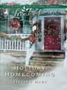 Holiday Homecoming (Mills & Boon Love Inspired) - Jillian Hart - 9781472079596