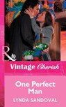 One Perfect Man (Mills & Boon Vintage Cherish) - Lynda Sandoval - 9781472081643