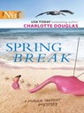 Spring Break - Charlotte Douglas - 9781472087171