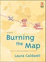 Burning The Map (Mills & Boon Silhouette) - Laura Caldwell - 9781472091031