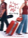It's Not You It's Me (Mills & Boon Silhouette) - Allison Rushby - 9781472092083