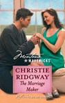 The Marriage Maker (Mills & Boon Silhouette) - Christie Ridgway - 9781472093547