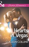 Hearts In Vegas (Mills & Boon Superromance) - Colleen Collins - 9781472096869