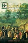 Elizabethan Society - Mr Derek Wilson - 9781472102331