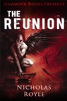 Mammoth Books presents The Reunion - Nicholas Royle - 9781472102430