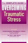 The Complete Guide to Overcoming Traumatic Stress (ebook bundle) - Ann Wetmore ; Claudia Herbert ; John Marzillier - 9781472107350