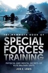The Mammoth Book Of Special Forces Training - Jon E. Lewis - 9781472111784