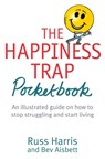 The Happiness Trap Pocketbook - Russ Harris ; Bev Aisbett - 9781472111821