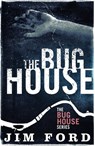 The Bug House - Jim Ford - 9781472112040