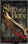 Skin and Bone - Robin Blake - 9781472116000