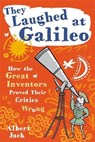 They Laughed at Galileo - JACK,  Albert - 9781472116642