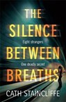 Silence Between Breaths - STAINCLIFFE,  Cath - 9781472118004