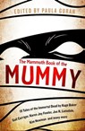 The Mammoth Book Of the Mummy - Paula Guran - 9781472120304