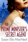 The Prime Minister's Secret Agent - Susan Elia MacNeal - 9781472120588