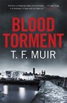 Blood Torment - T.F. Muir - 9781472120885