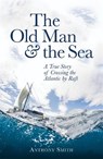 The Old Man and the Sea - Anthony Smith - 9781472121134