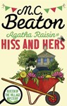 Agatha Raisin: Hiss and Hers - M.C. Beaton - 9781472121479