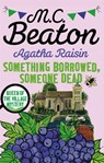 Agatha Raisin: Something Borrowed, Someone Dead - M.C. Beaton - 9781472121486